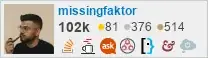 profile for missingfaktor on Stack Exchange, a network of free, community-driven Q&A sites