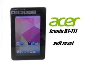 Acer Iconia B1-710 / B1-711 -  Soft Reset