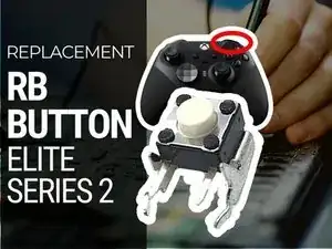 Xbox One Elite Controller Series 2 RB button Replacement