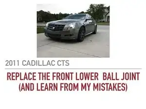 2011 Cadillac CTS front lower ball joint replacement