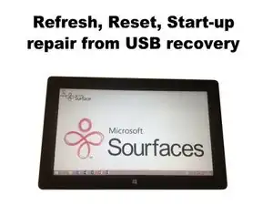 Refresh, Reset, Start-up repair from USB recovery media