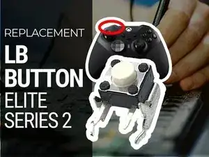 Xbox One Elite Controller Series 2 LB button Replacement