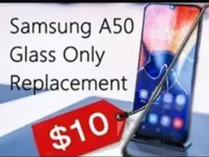 Samsung Galaxy A50 Glass Only  Replacement