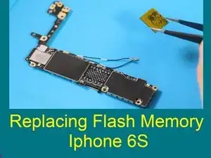 How to replace iPhone 6s flash memory