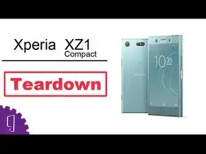 Sony Xperia XZ1 Compact Disassembly