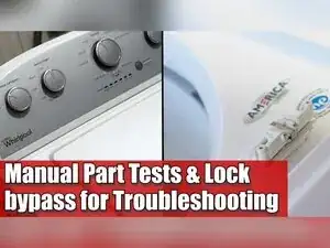 How to Run Manual Parts Tests on a Whirlpool Washing Machine