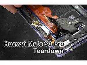 Huawei Mate 30 Pro Teardown