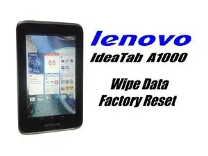 Lenovo Ideatab A1000 Wipe Data / Factory Reset (Hard Reset)