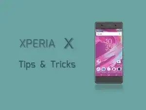 Sony Xperia X Tips & Tricks