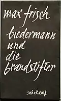 „Biedermann und die Brandstifter“ ist ein kürzeres Theaterstück.