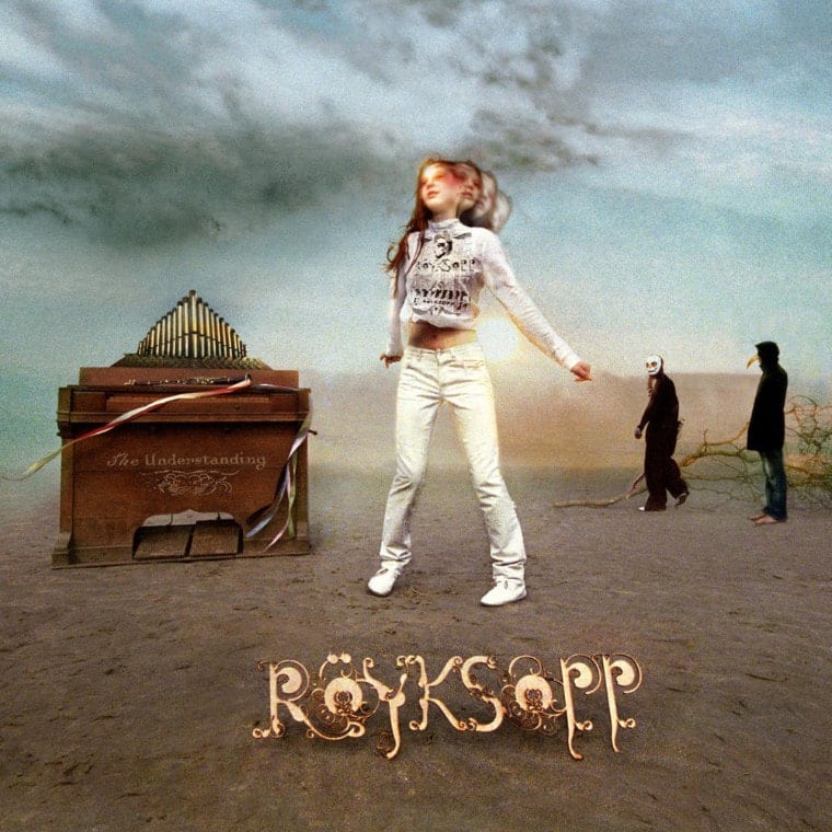 Röyksopp: The Understanding