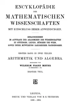 Encyklopädie der mathematischen Wissenschaften mit Einschluss ihrer Anwendungen