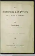 Das kurfürstliche Amt Dresden vom 14. bis zum 19. Jahrhundert, Heft 16, 1902