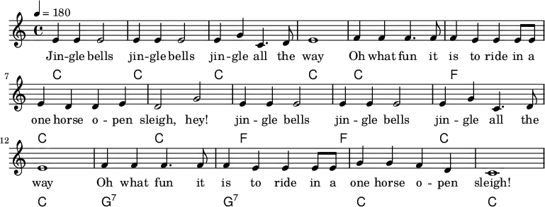  {\language "english" \new PianoStaff \transpose f c << \new Staff\relative c''{\set Staff.midiInstrument= #"lead 2" \clef treble   \key f \major \time 4/4  \tempo 4 = 180
a4 a a2                  |a4 a a2 
a4 c f,4. g8             |a1                |bf4 bf4 bf4. bf8      |bf4 a a a8 a8  |a4 g g a               |g2 c2
a4 a a2                  |a4 a a2           | a4 c f,4. g8          |a1               
bf4 bf4 bf4. bf8         |bf4 a a a8 a8     |c4 c bf g             |f1
} \addlyrics{
Jin -- gle bells        |jin -- gle bells
jin -- gle all the      | way               |Oh what fun it        |is to ride in a |one horse o -- pen     |  sleigh, hey! 
jin -- gle bells        |jin -- gle bells   |jin -- gle all the    | way    
Oh what fun it          |is to ride in a    |one horse o -- pen    |  sleigh!
}\new ChordNames  {\chordmode {\clef bass % Chords
f,            f,       |f,    f,            |  f,          bf,    | f,      f,              
bf,          bf,       | f,     f,          |c,:7          c,:7     | f, f,
} }>>}
